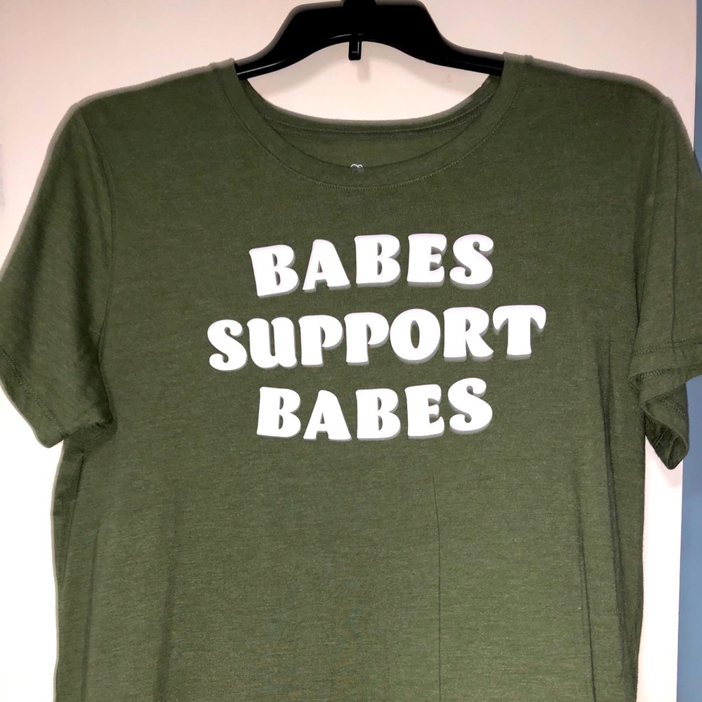 ‘Babes Support Babes’ T-shirt